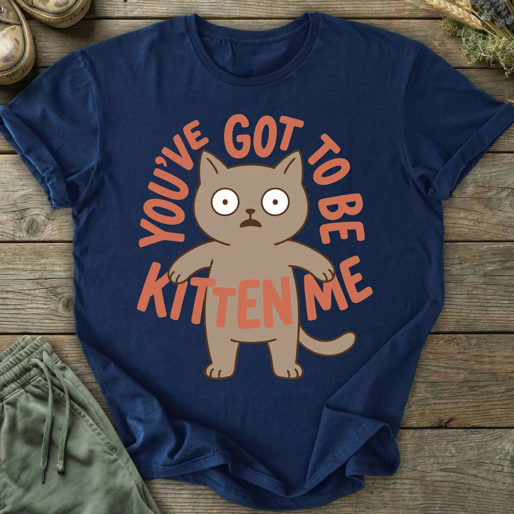 Printify T-Shirt Be Kitten Me T-Shirt