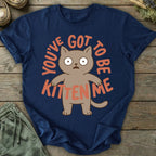 Printify T-Shirt Be Kitten Me T-Shirt