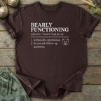 Printify T-Shirt Bearly Functioning Bear T-Shirt