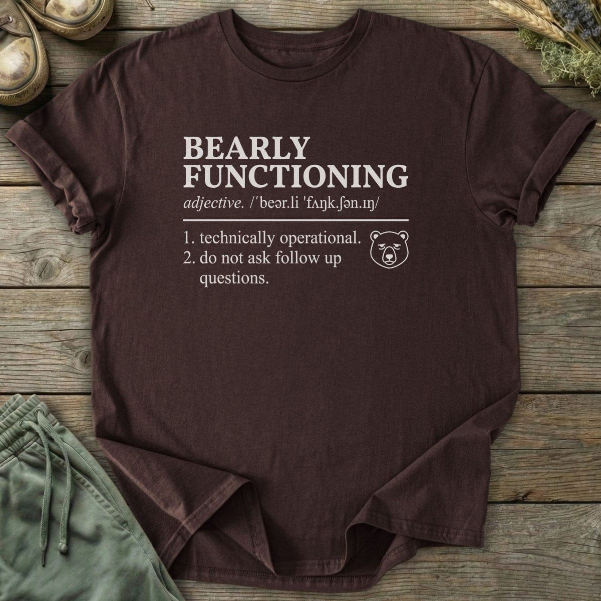 Printify T-Shirt Bearly Functioning Bear T-Shirt