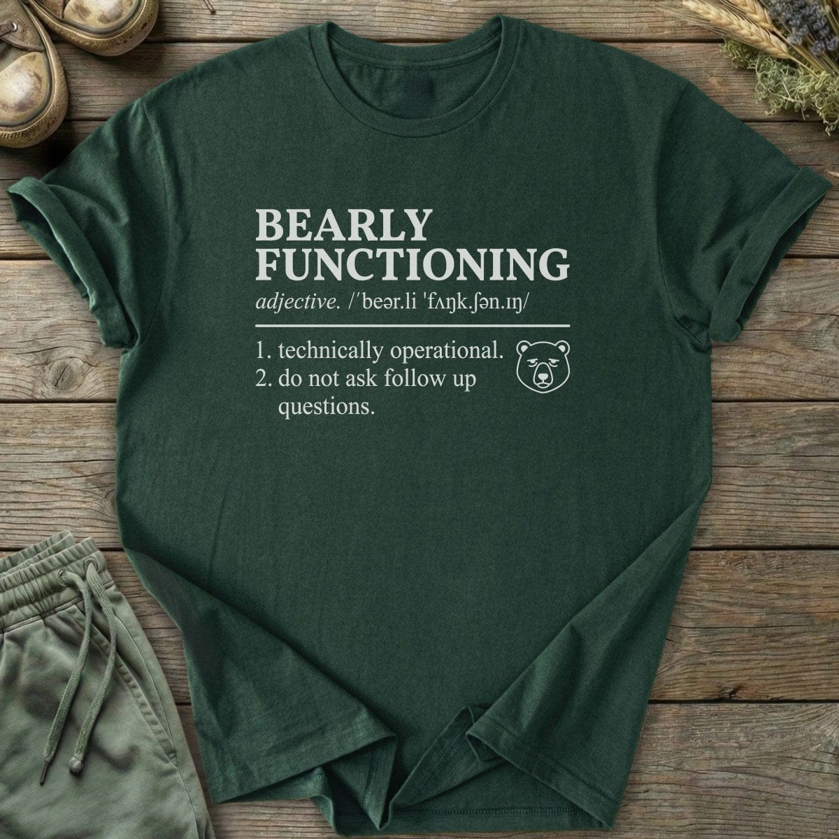Printify T-Shirt Bearly Functioning Bear T-Shirt