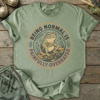 Printify T-Shirt Being Normal Is Overrated T-Shirt