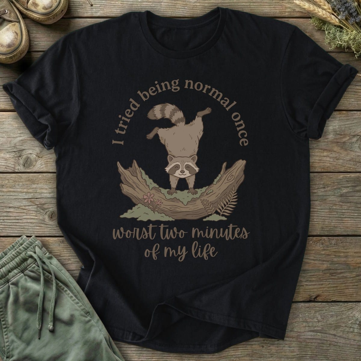 Printify T-Shirt Being Normal T-Shirt