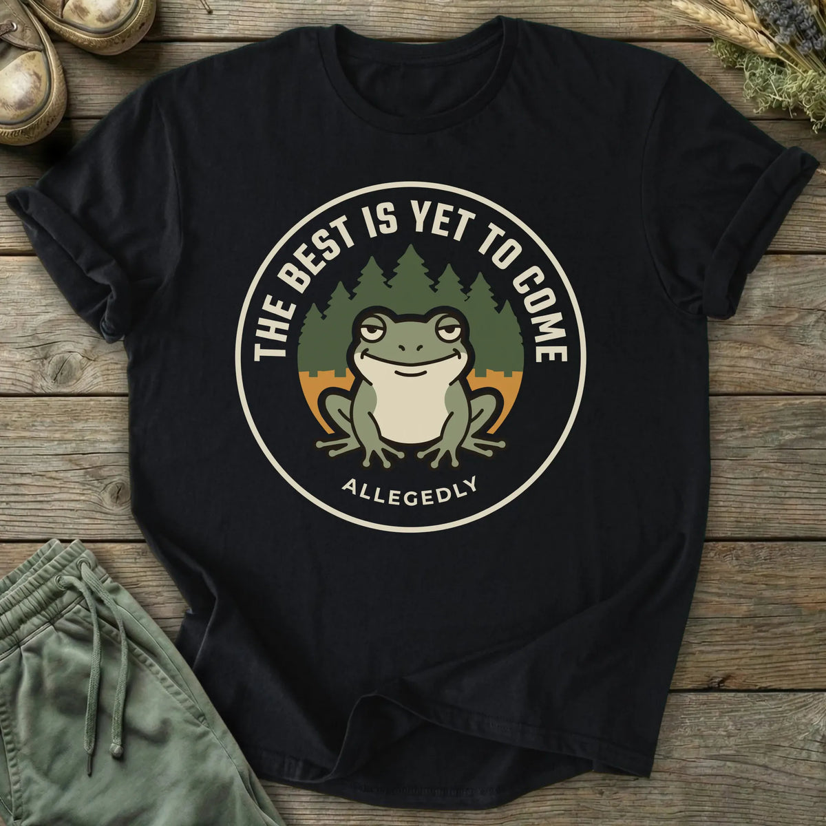 Printify T-Shirt Best Yet To Come T-Shirt