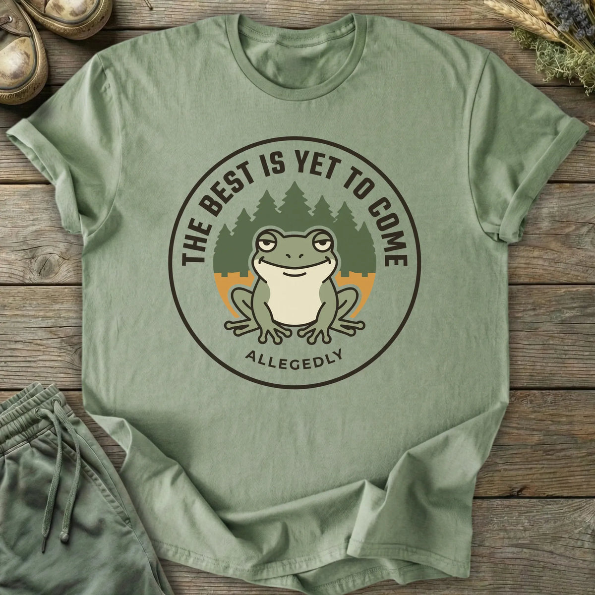 Printify T-Shirt Best Yet To Come T-Shirt