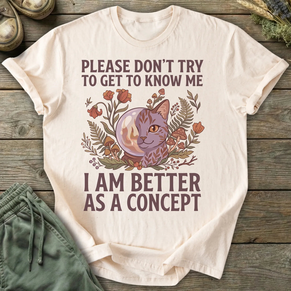 Printify T-Shirt Better As A Concept T-Shirt