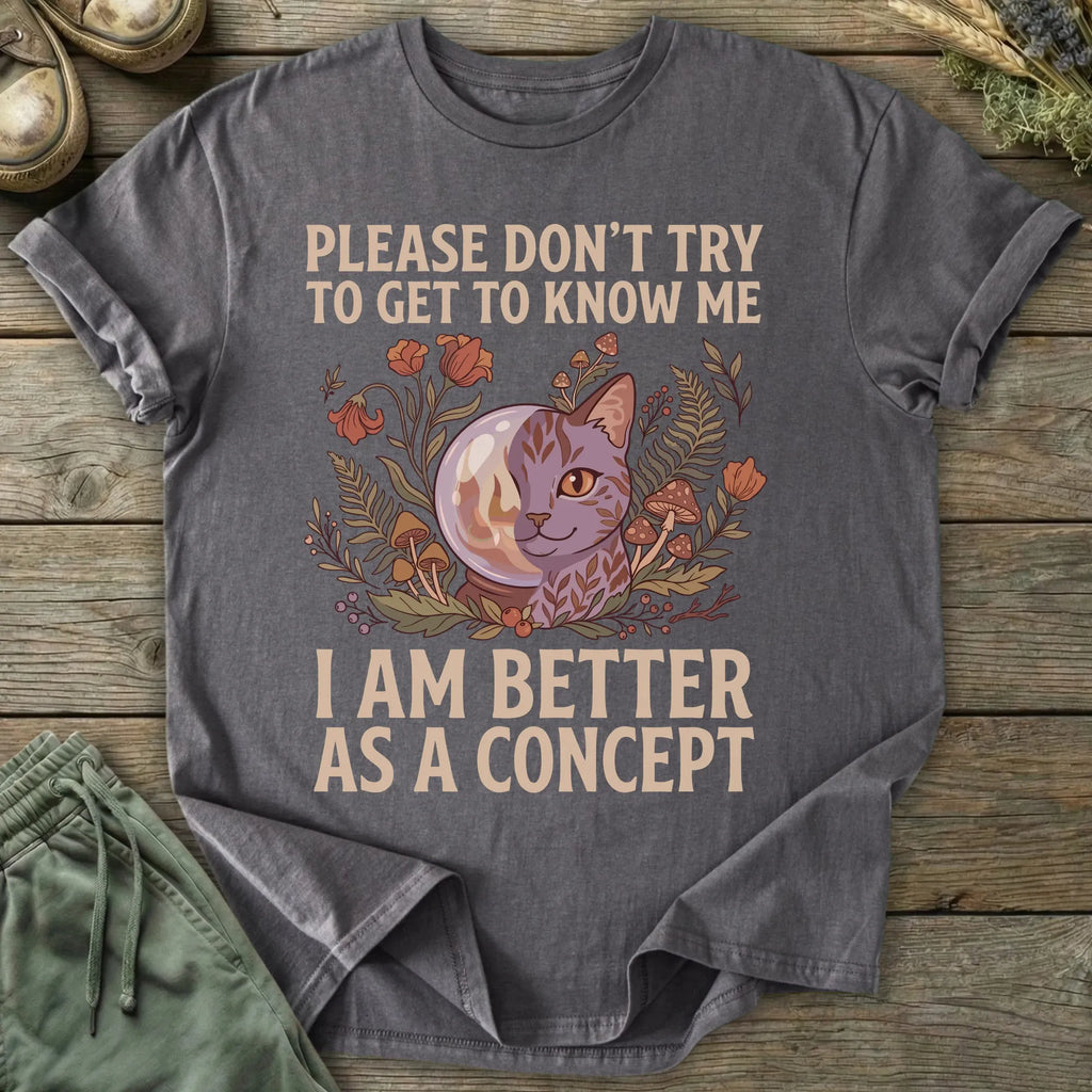 Printify T-Shirt Better As A Concept T-Shirt