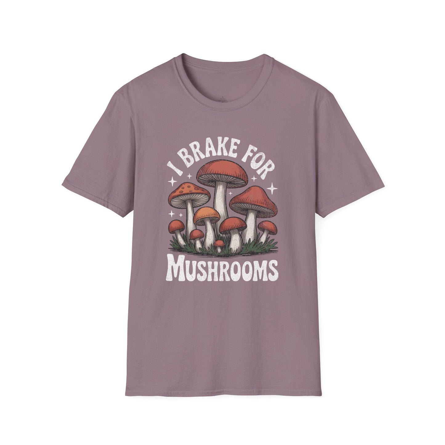 Printify T-Shirt Brake For Mushrooms T-Shirt