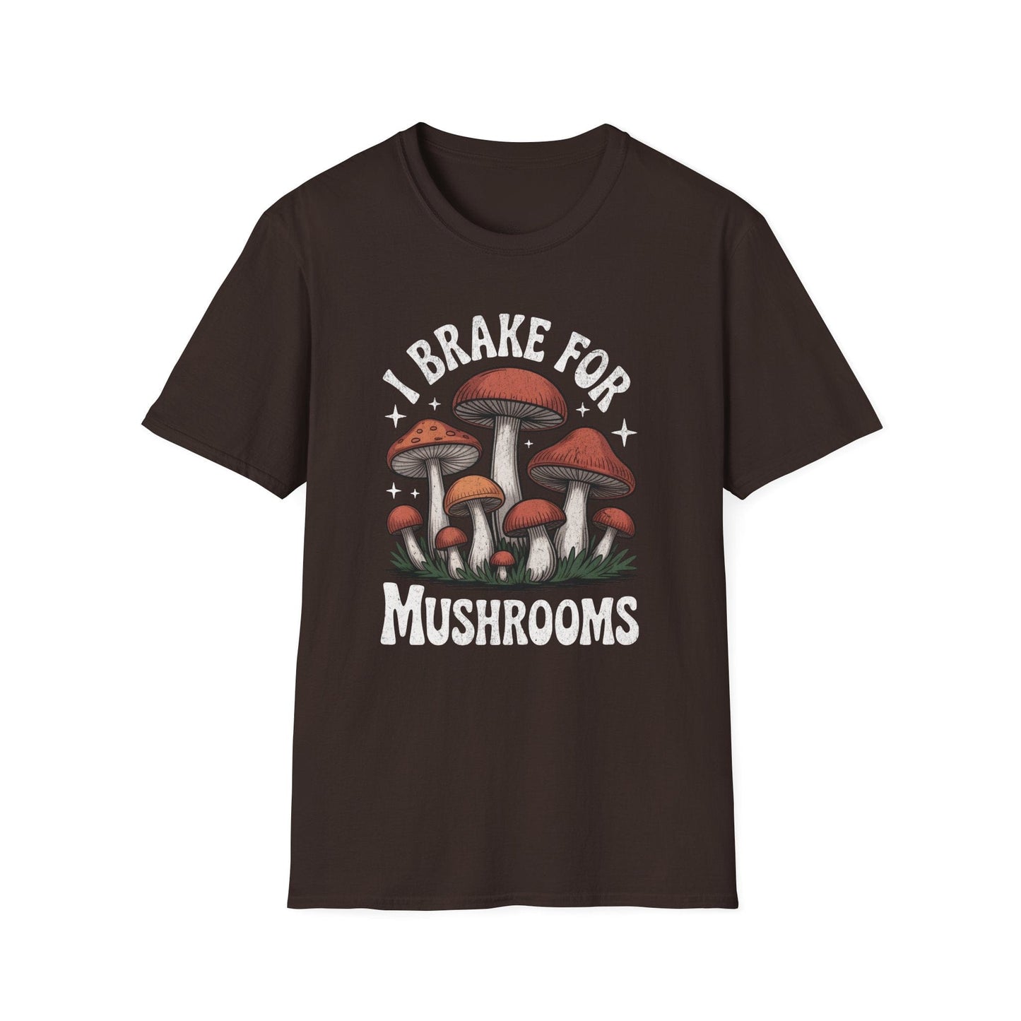 Printify T-Shirt Brake For Mushrooms T-Shirt