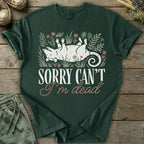 Printify T-Shirt Can't I'm Dead T-Shirt
