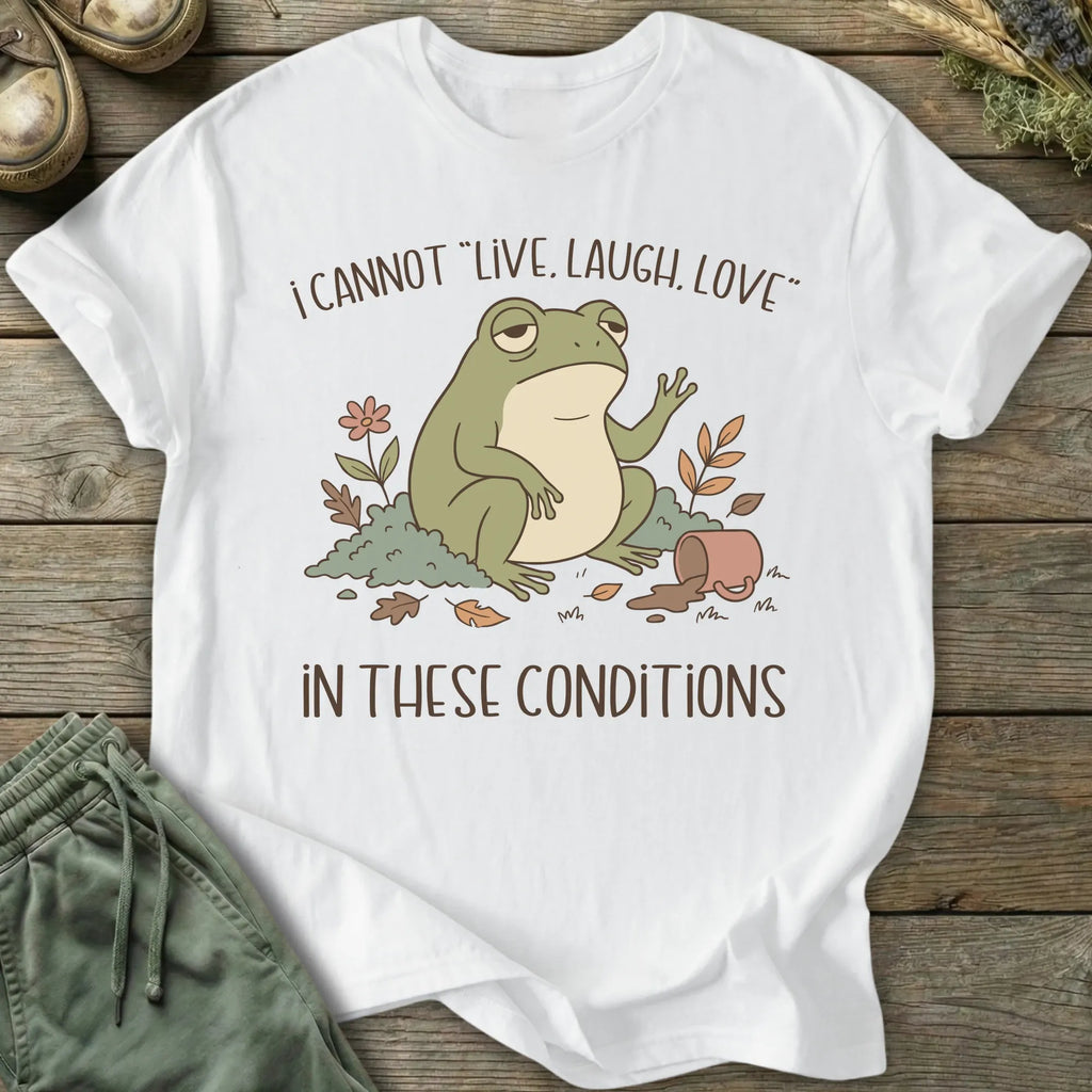 Printify T-Shirt Cannot Live Laugh T-Shirt