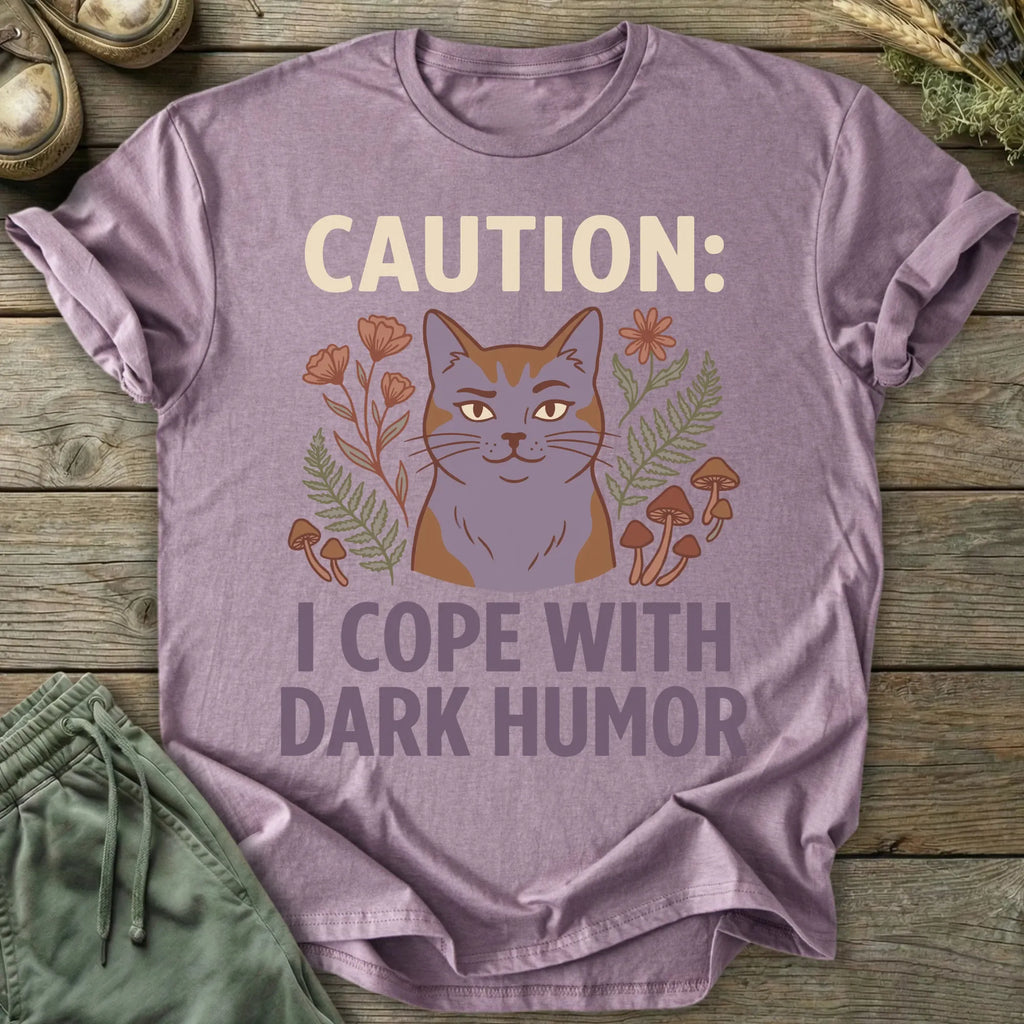 Printify T-Shirt Caution I Cope With Dark Humor T-Shirt