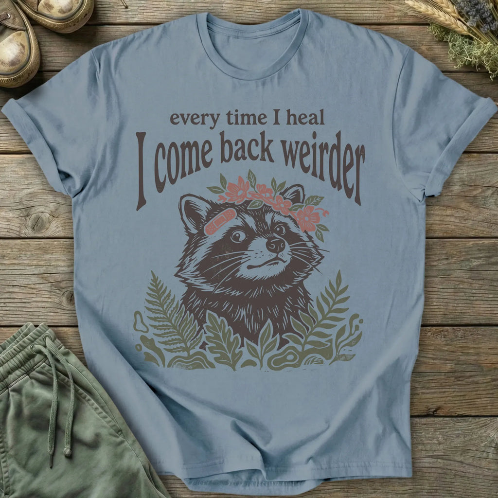 Printify T-Shirt Come Back Weirder T-Shirt