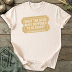 Printify T-Shirt Confused Ticket T-Shirt
