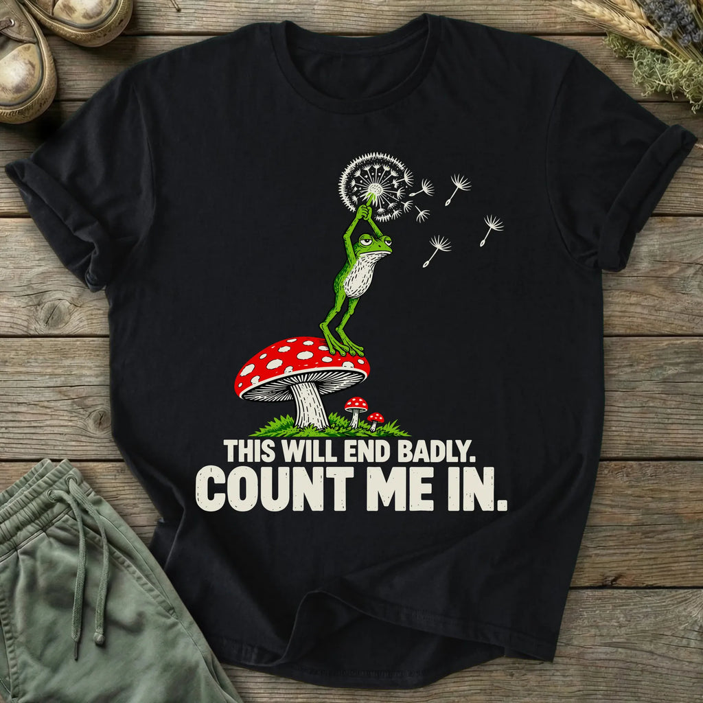 Printify T-Shirt Count Me In T-Shirt