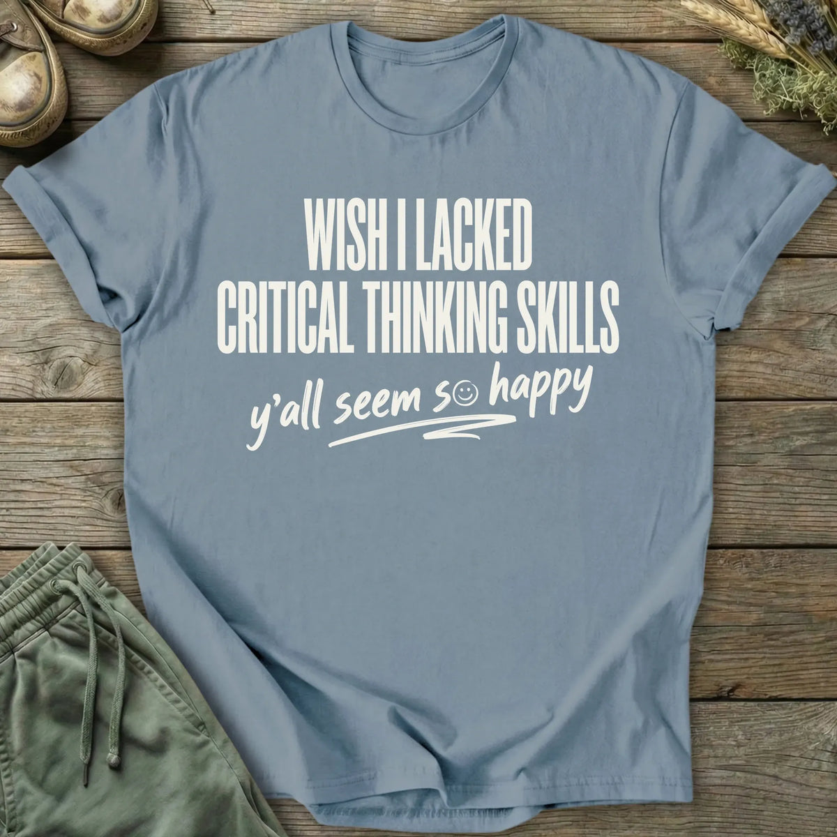 Printify T-Shirt Critical Thinking Skills Text T-Shirt