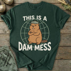 Printify T-Shirt Dam Mess T-Shirt