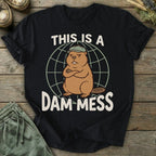 Printify T-Shirt Dam Mess T-Shirt