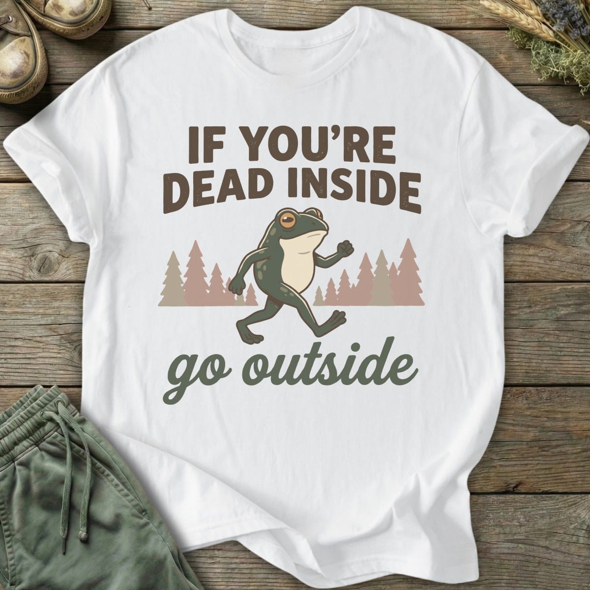 Printify T-Shirt Dead Inside Go Outside T-Shirt