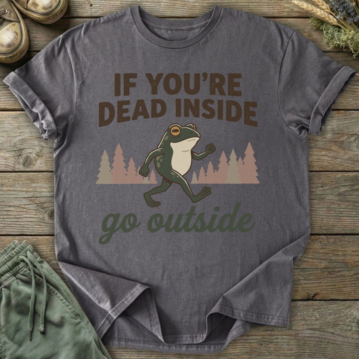 Printify T-Shirt Dead Inside Go Outside T-Shirt