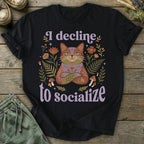 Printify T-Shirt Decline To Socialize T-Shirt