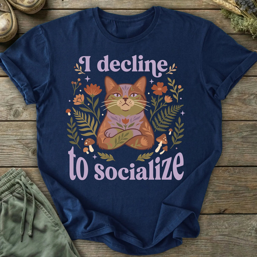 Printify T-Shirt Decline To Socialize T-Shirt