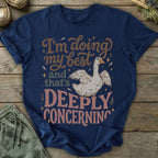 Printify T-Shirt Deeply Concerning Goose T-Shirt