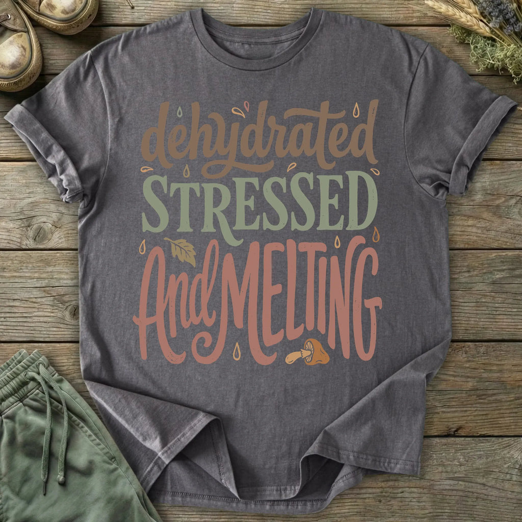 Printify T-Shirt Dehydrated Stressed T-Shirt