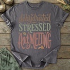 Printify T-Shirt Dehydrated Stressed T-Shirt