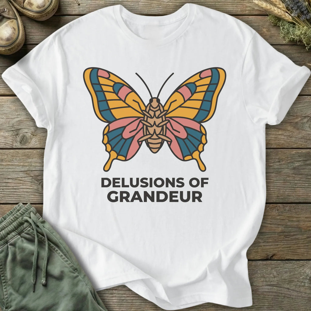 Printify T-Shirt Delusions Of Grandeur T-Shirt