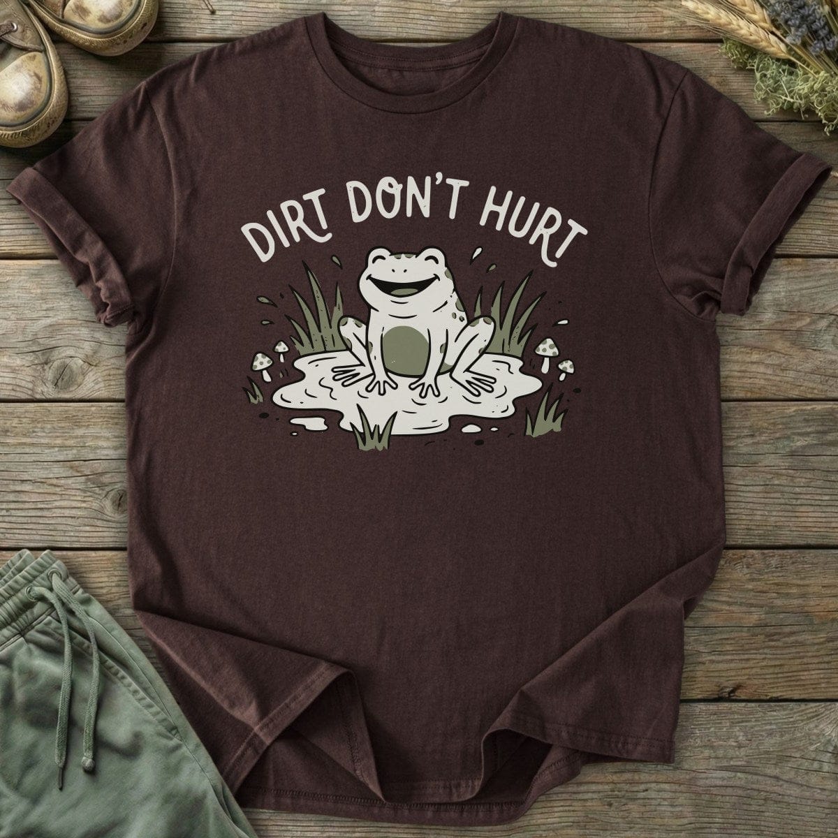 Printify T-Shirt Dirt Don't Hurt T-Shirt