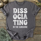 Printify T-Shirt Dissociating In Sun T-Shirt