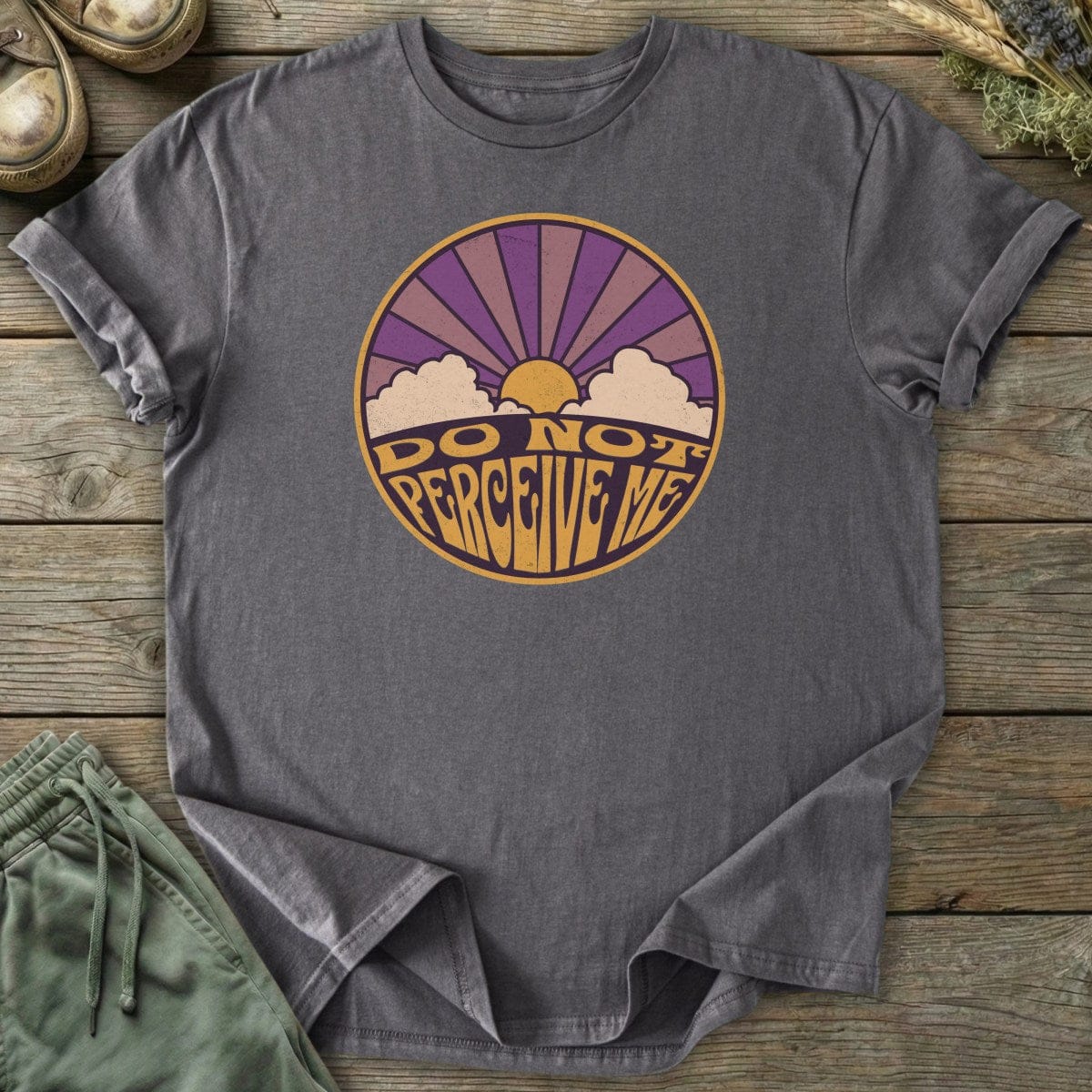 Printify T-Shirt Do Not Perceive Me T-Shirt