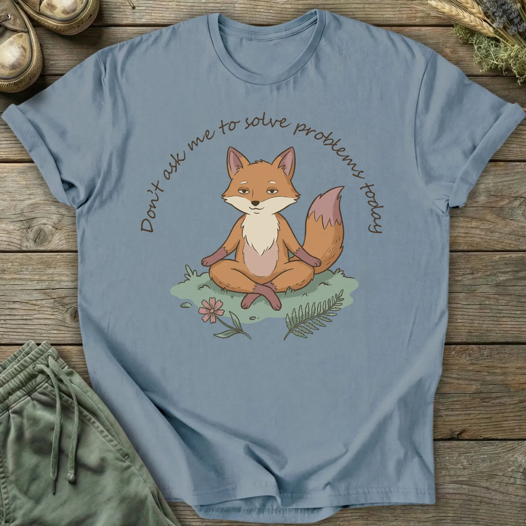 Printify T-Shirt Don't Ask Me Today T-Shirt