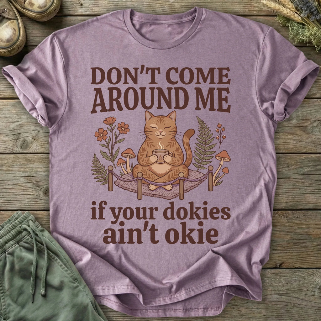 Printify T-Shirt Don't Come Around Me T-Shirt