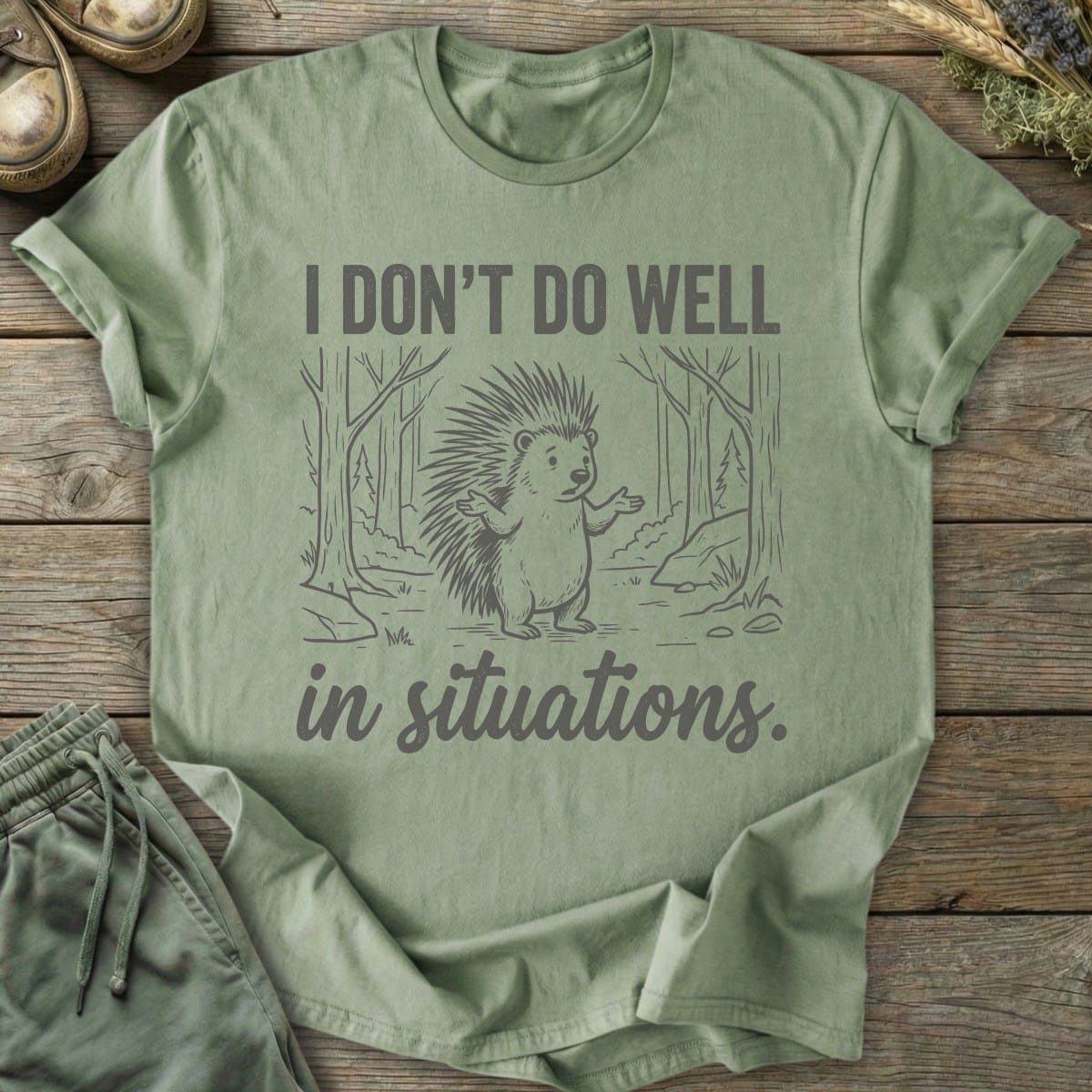 Printify T-Shirt Don't Do Situations T-Shirt
