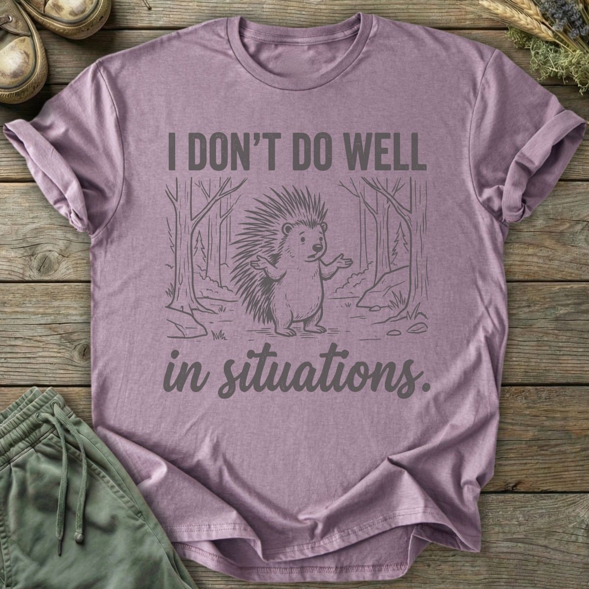Printify T-Shirt Don't Do Situations T-Shirt