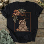 Printify T-Shirt Don't Make Me Attend T-Shirt