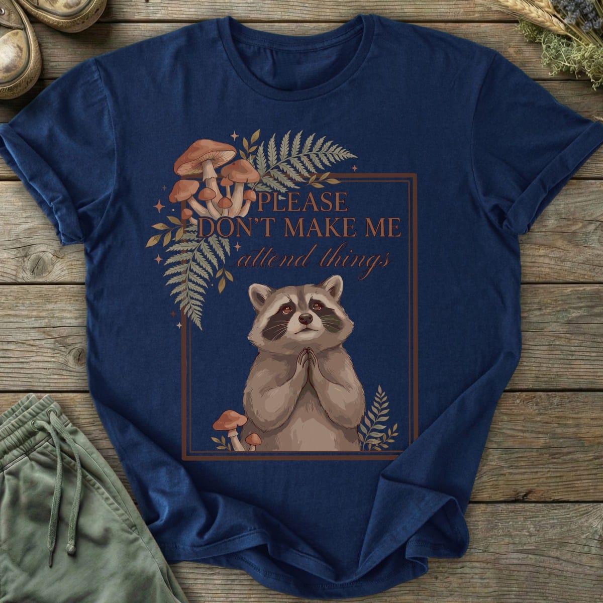 Printify T-Shirt Don't Make Me Attend T-Shirt