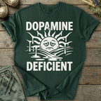 Printify T-Shirt Dopamine Deficient T-Shirt