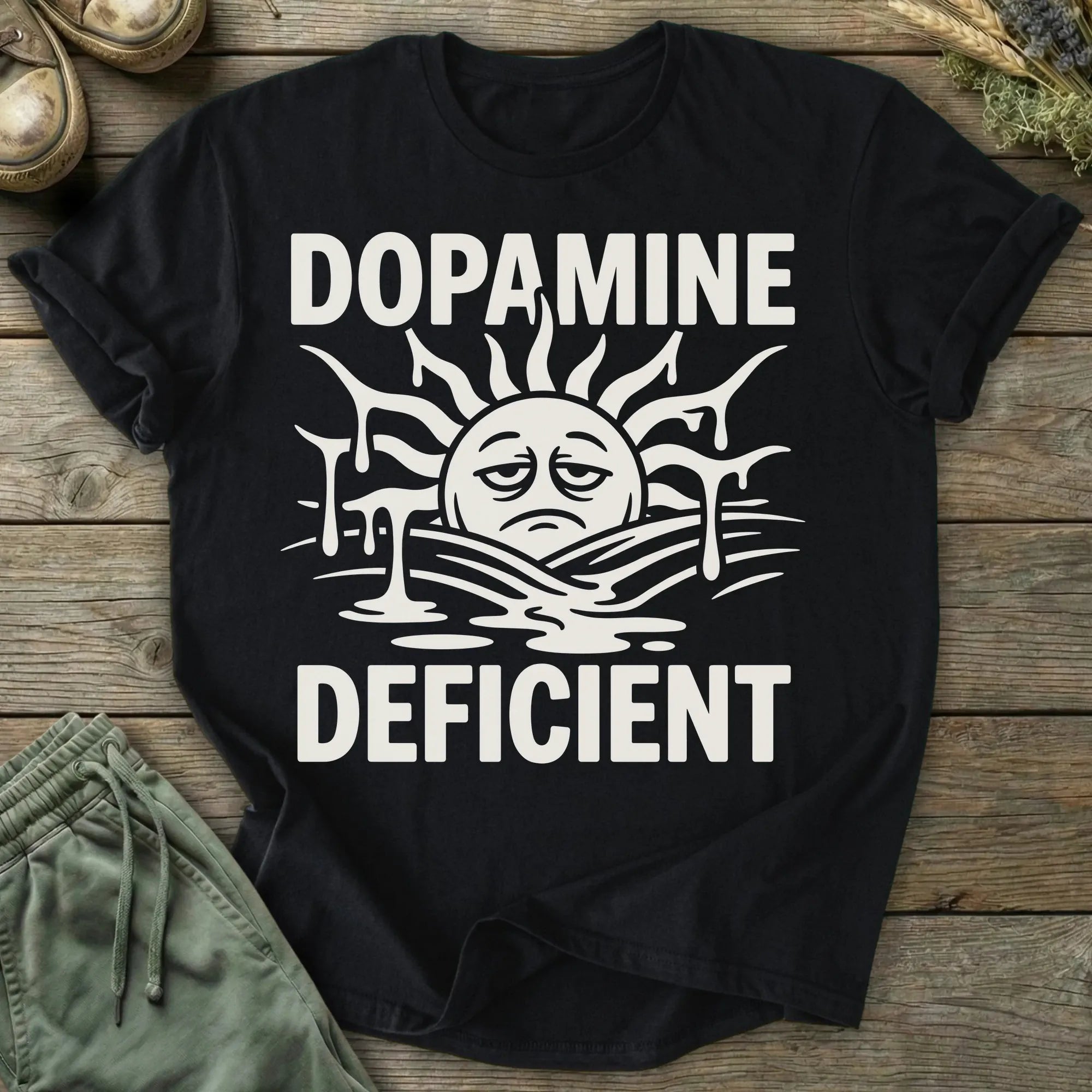 Printify T-Shirt Dopamine Deficient T-Shirt