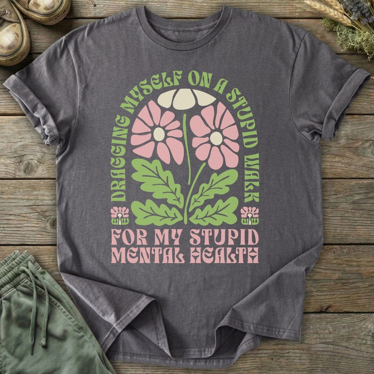 Printify T-Shirt Dragging Myself T-Shirt