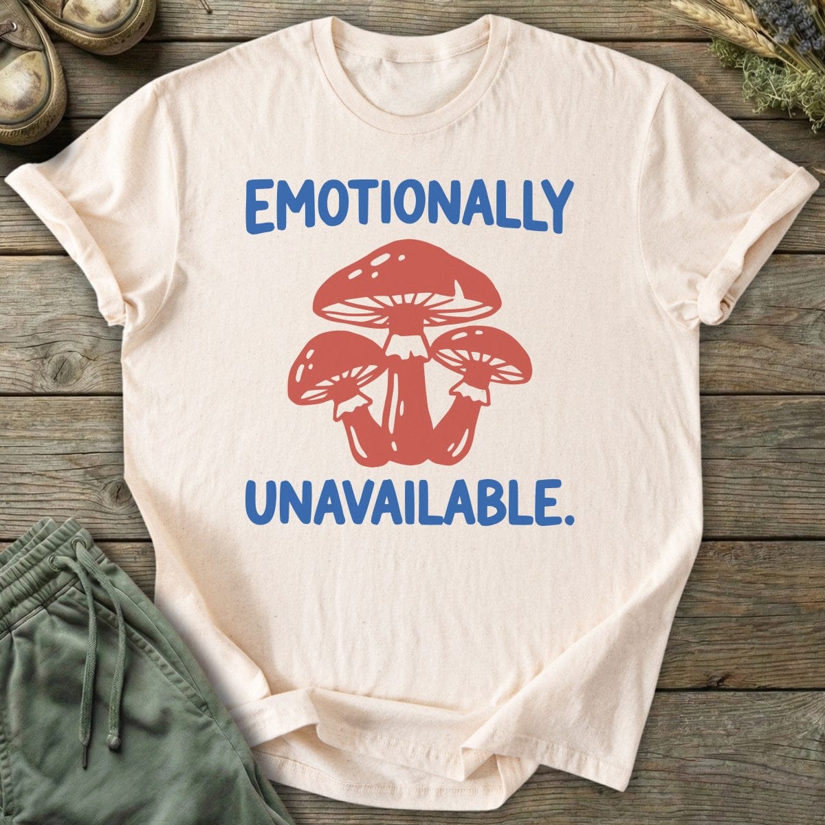 Printify T-Shirt Emotionally Unavailable T-Shirt