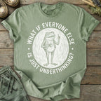 Printify T-Shirt Everyone Underthinking T-Shirt