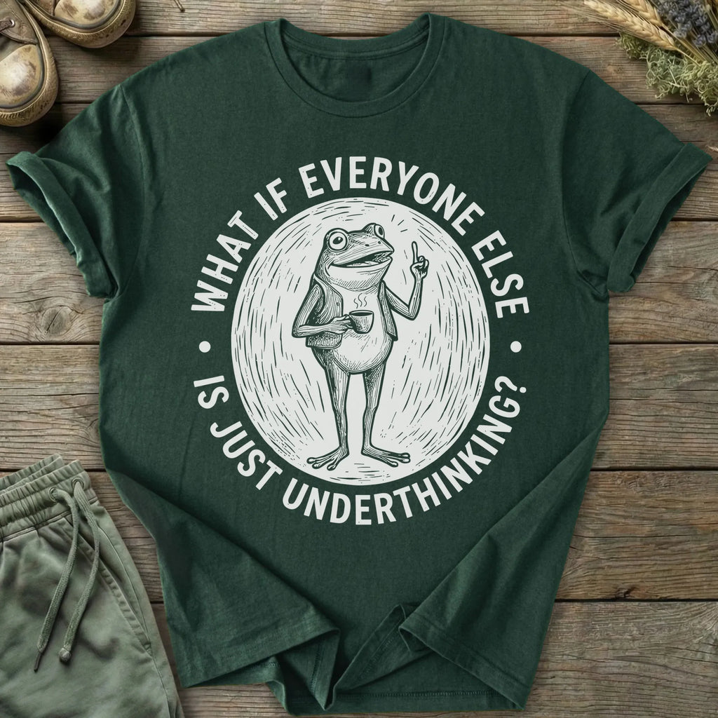 Printify T-Shirt Everyone Underthinking T-Shirt
