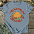 Printify T-Shirt Everything Is A Lot T-Shirt