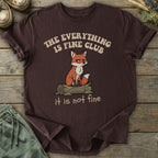 Printify T-Shirt Everything Is Fine T-Shirt