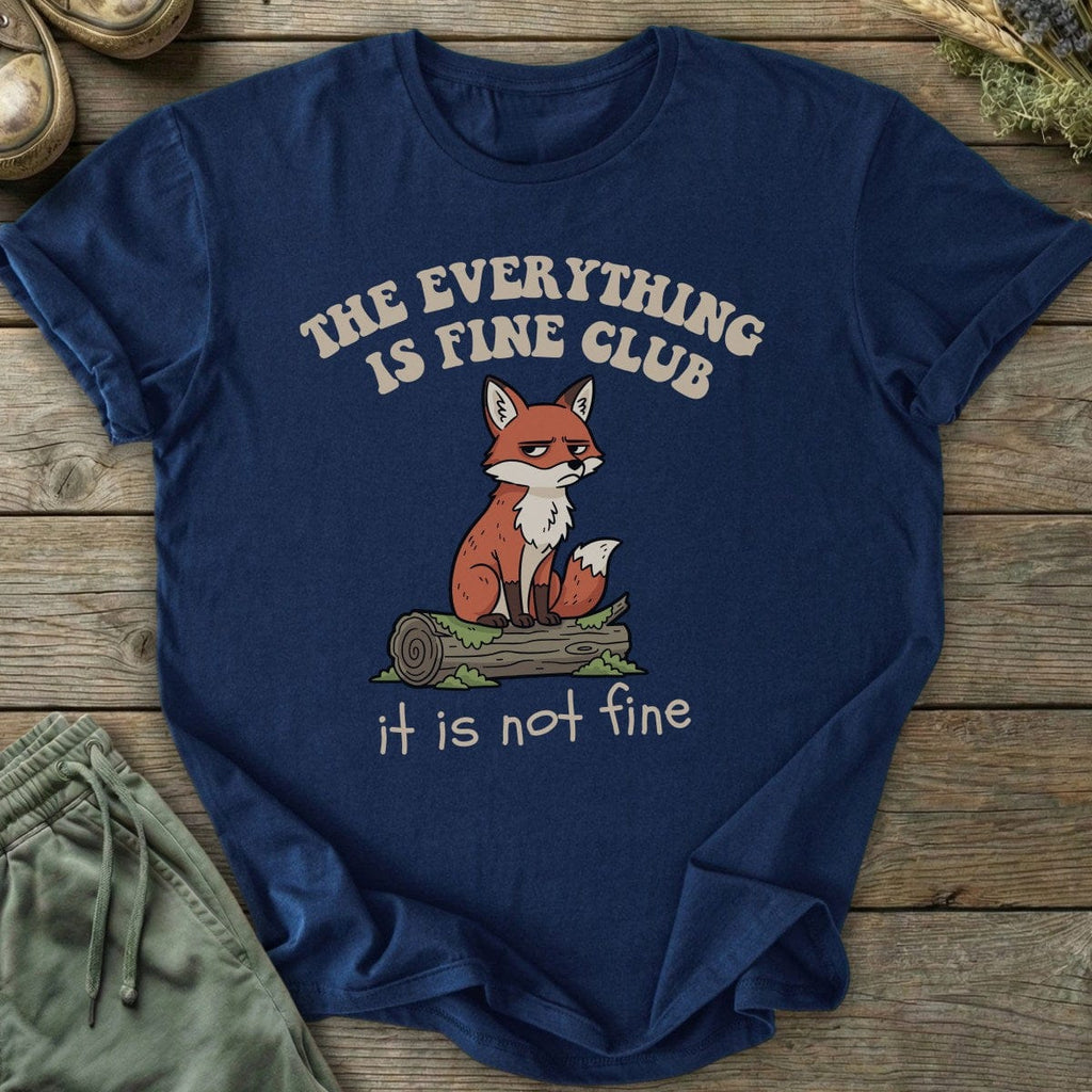 Printify T-Shirt Everything Is Fine T-Shirt