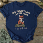 Printify T-Shirt Everything Is Fine T-Shirt