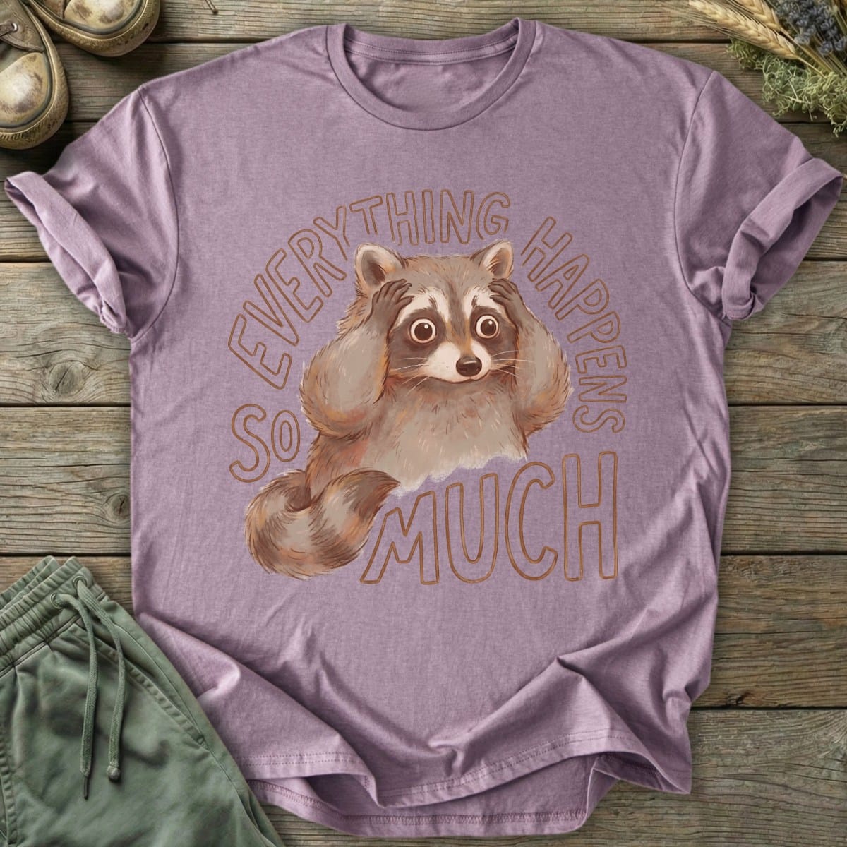 Printify T-Shirt Everything So Much T-Shirt